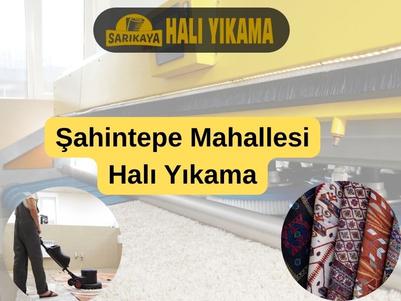 Şahintepe Halı Yıkama